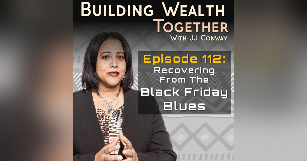 Episode 112: Juice With JJ – The Black Friday Blues Episode 112: Juice With JJ – The Black Friday Blues