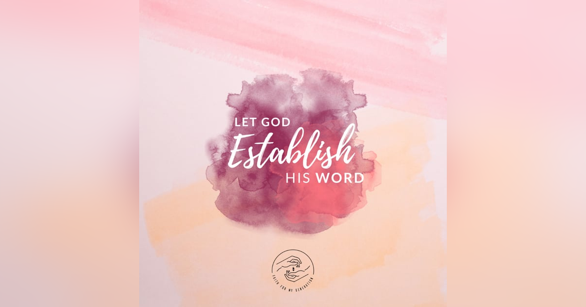Let God Establish His Word (LIVE SERVICE) Let God Establish His Word (LIVE SERVICE)