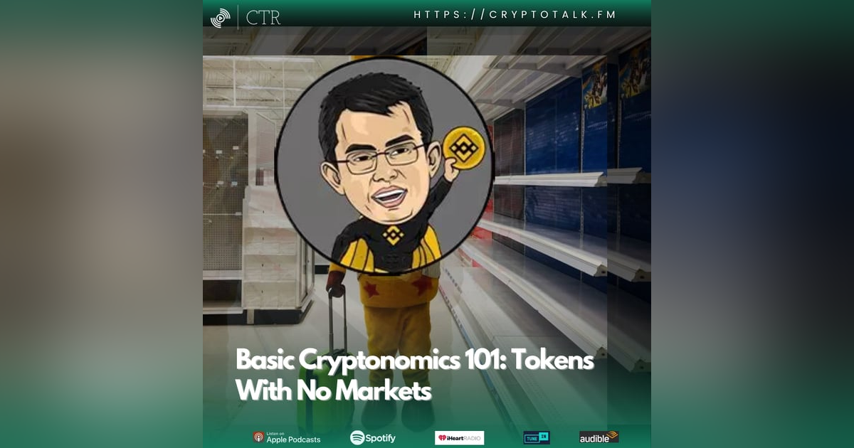 Basic Cryptonomics 101: Tokens With No Markets (feat. CZGOAT); SEC Goes After Unicoin Basic Cryptonomics 101: Tokens With No Markets (feat. CZGOAT); SEC Goes After Unicoin