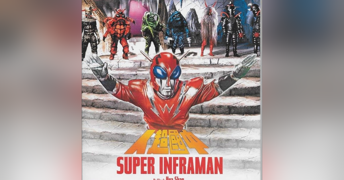 5.25: Kaiju Go 2025 and Infra-man (1975) 5.25: Kaiju Go 2025 and Infra-man (1975)