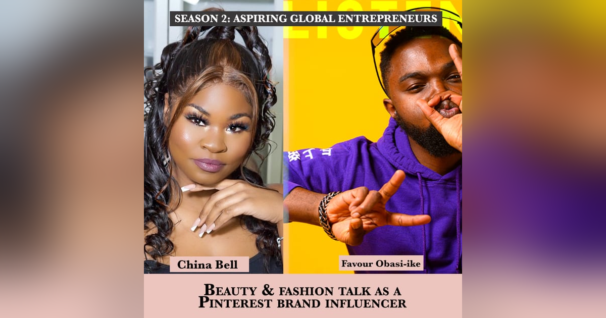 (A.G.E) Beauty & Fashion Talk as a Pinterest Brand Influencer with China Bell ๐ - 122 (A.G.E) Beauty & Fashion Talk as a Pinterest Brand Influencer with China Bell ๐ - 122