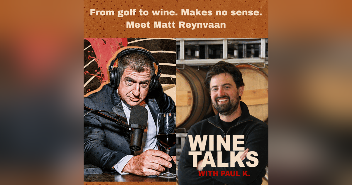 From golf to wine. Makes no sense. Meet Matt Reynvaan; Reynvaan Vineyards From golf to wine. Makes no sense. Meet Matt Reynvaan; Reynvaan Vineyards