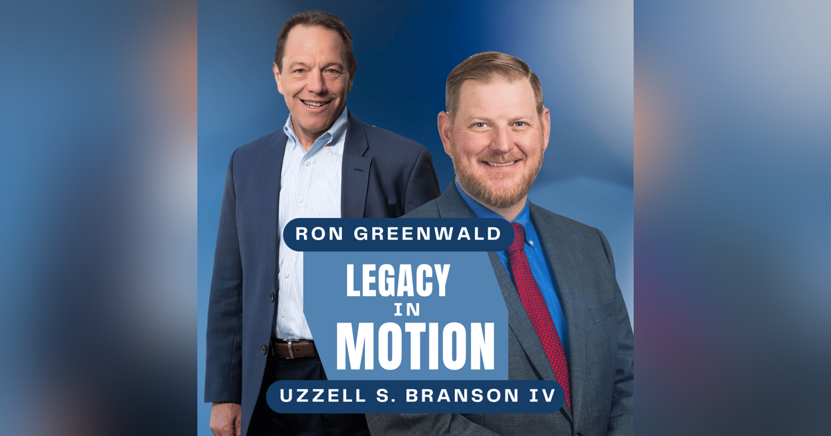 Ep. 52: Legacy in Motion: The Journey of Uzzell Branson IV (Part 1) Ep. 52: Legacy in Motion: The Journey of Uzzell Branson IV (Part 1)
