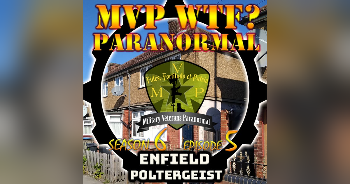 The Enfield Poltergeist: S6 E5 The Enfield Poltergeist: S6 E5