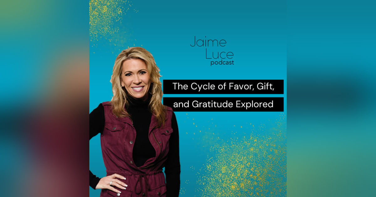 The Cycle of Favor, Gift, and Gratitude Explored The Cycle of Favor, Gift, and Gratitude Explored