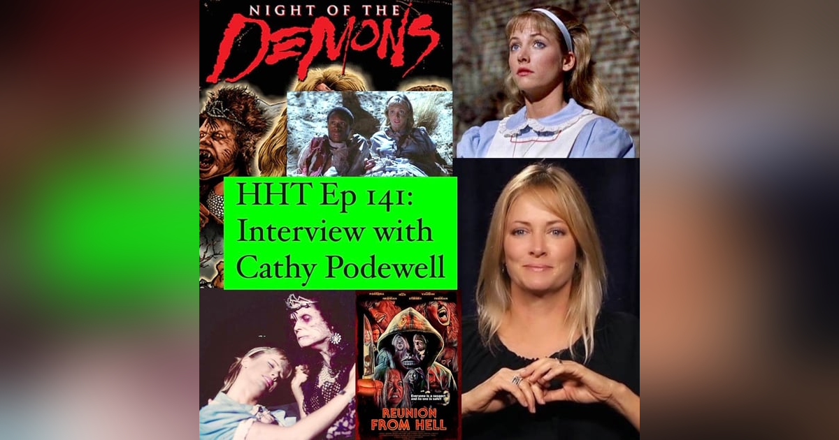 Ep 141: Interview w/Cathy Podewell from “Night of the Demons” (1988) Ep 141: Interview w/Cathy Podewell from “Night of the Demons” (1988)
