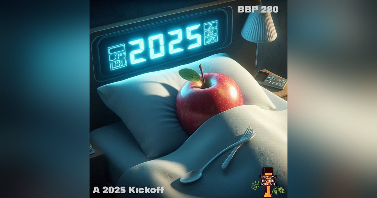 BBP 280 - Sips, Laughs, and New Beginnings: A 2025 Kickoff BBP 280 - Sips, Laughs, and New Beginnings: A 2025 Kickoff