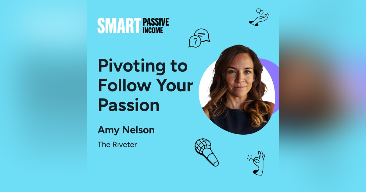 SPI 786: Pivoting to Follow Your Passion with Amy Nelson—SPI Pro Expert in Residence SPI 786: Pivoting to Follow Your Passion with Amy Nelson—SPI Pro Expert in Residence