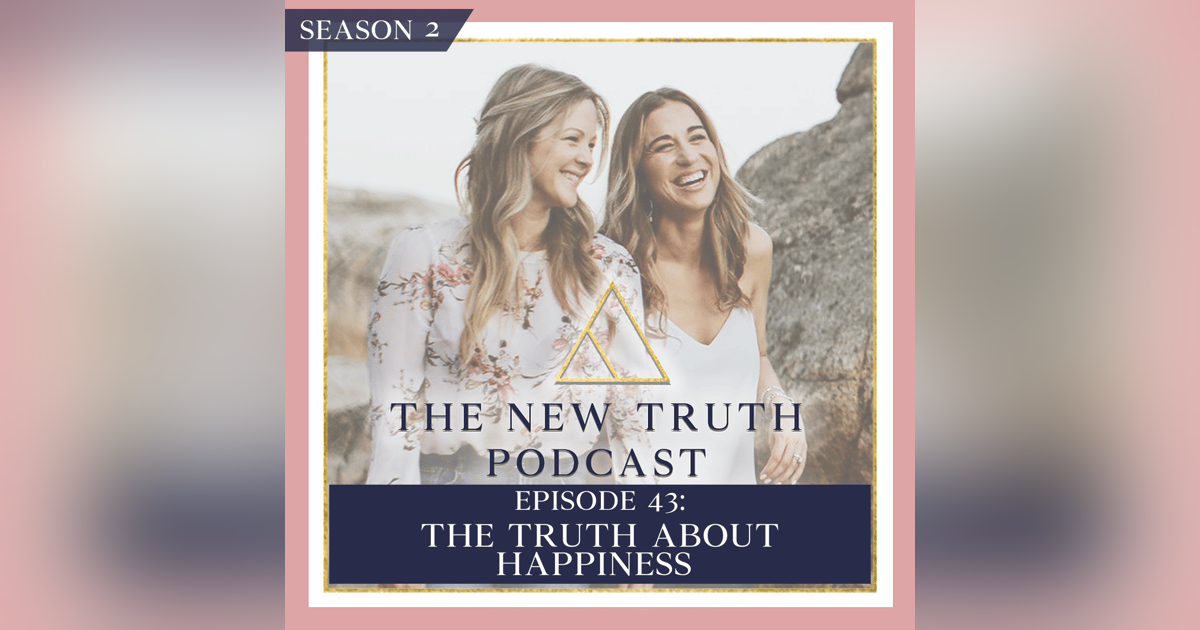 The Truth About Happiness The Truth About Happiness