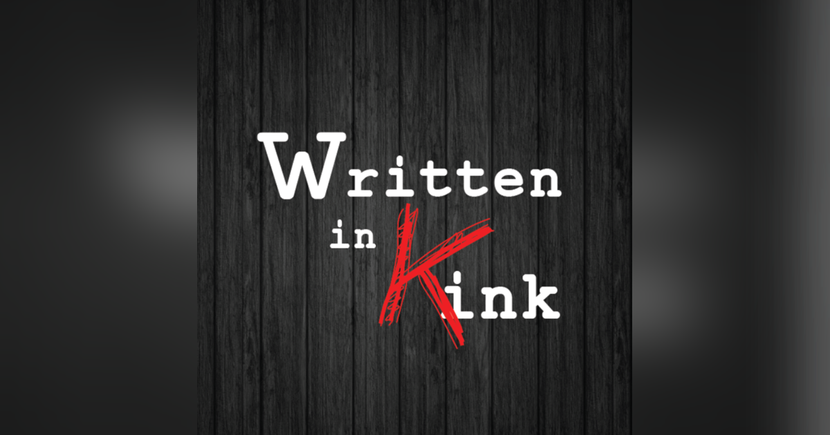 Welcome to Written in Kink Welcome to Written in Kink