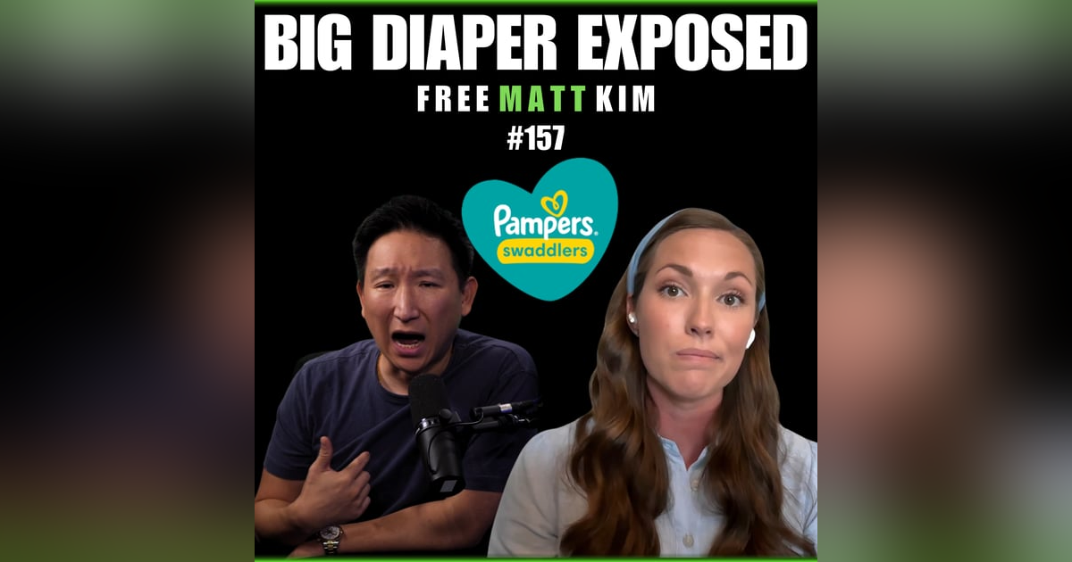 Why Big Diaper is Anti-Family, and The 1 Company They Fear | Sarah Gabel Seifert x Matt Kim #157 Why Big Diaper is Anti-Family, and The 1 Company They Fear | Sarah Gabel Seifert x Matt Kim #157