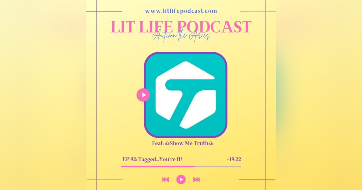EP 92: Tagged...You're It! EP 92: Tagged...You're It!