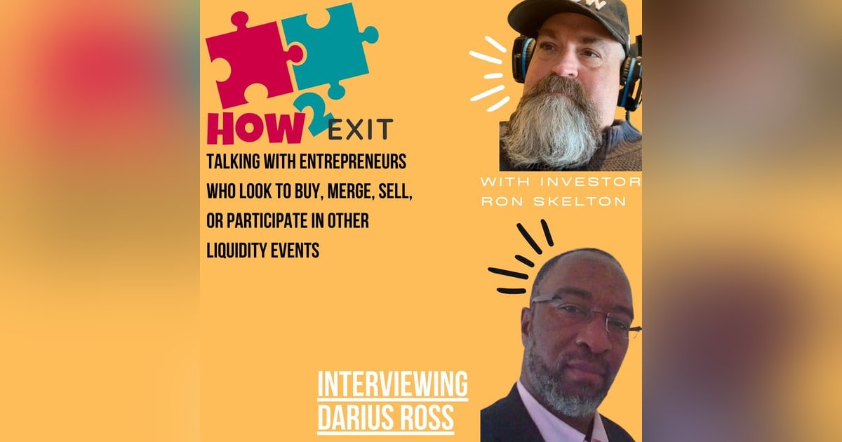How2Exit Episode 68: Darius Ross - The How2Exit Episode 68: Darius Ross - The