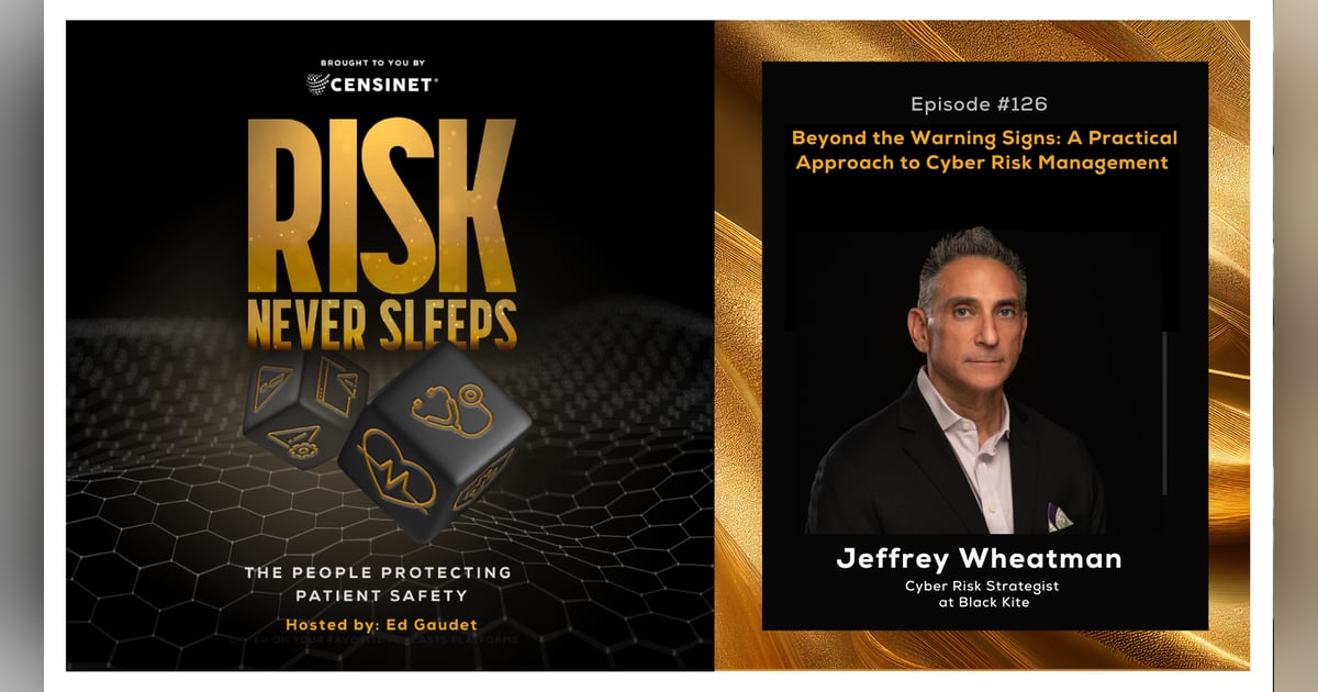 Episode #126. Beyond the Warning Signs: A Practical Approach to Cyber Risk Management, with Jeffrey Wheatman, Cyber Risk Strategist at Black Kite Episode #126. Beyond the Warning Signs: A Practical Approach to Cyber Risk Management, with Jeffrey Wheatman, Cyber Risk Strategist at Black Kite