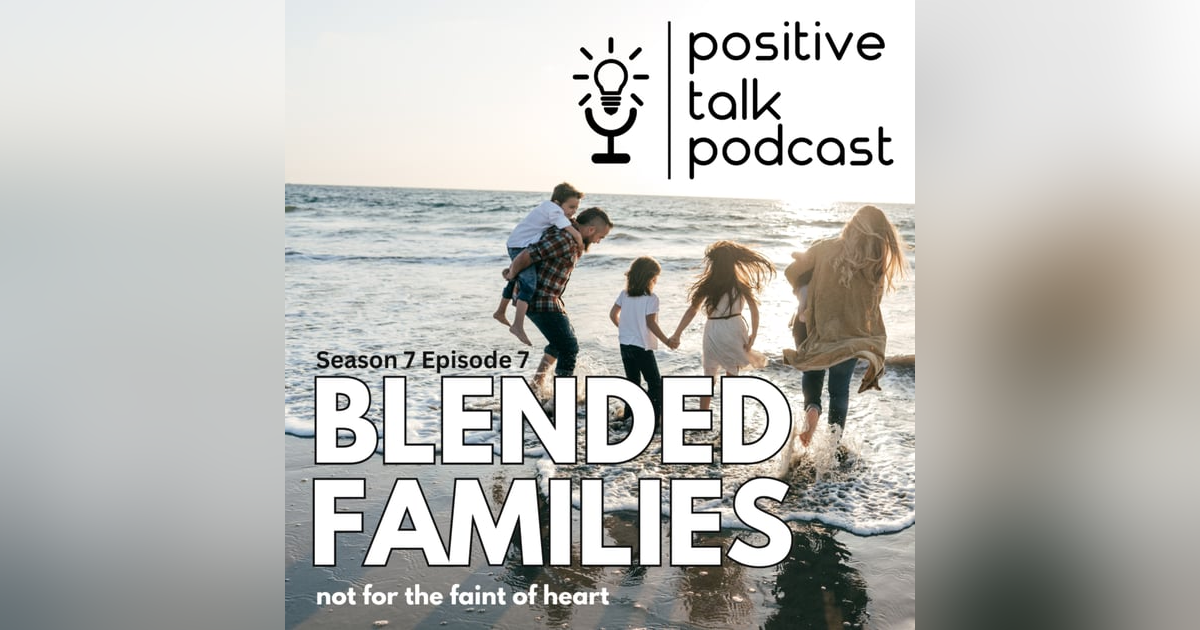 BLENDED FAMILIES: NOT FOR THE FAINT OF HEART BLENDED FAMILIES: NOT FOR THE FAINT OF HEART