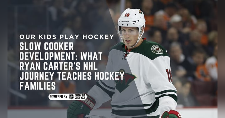 image for Slow Cooker Development: What Ryan Carter’s NHL Journey Teaches Hockey Families