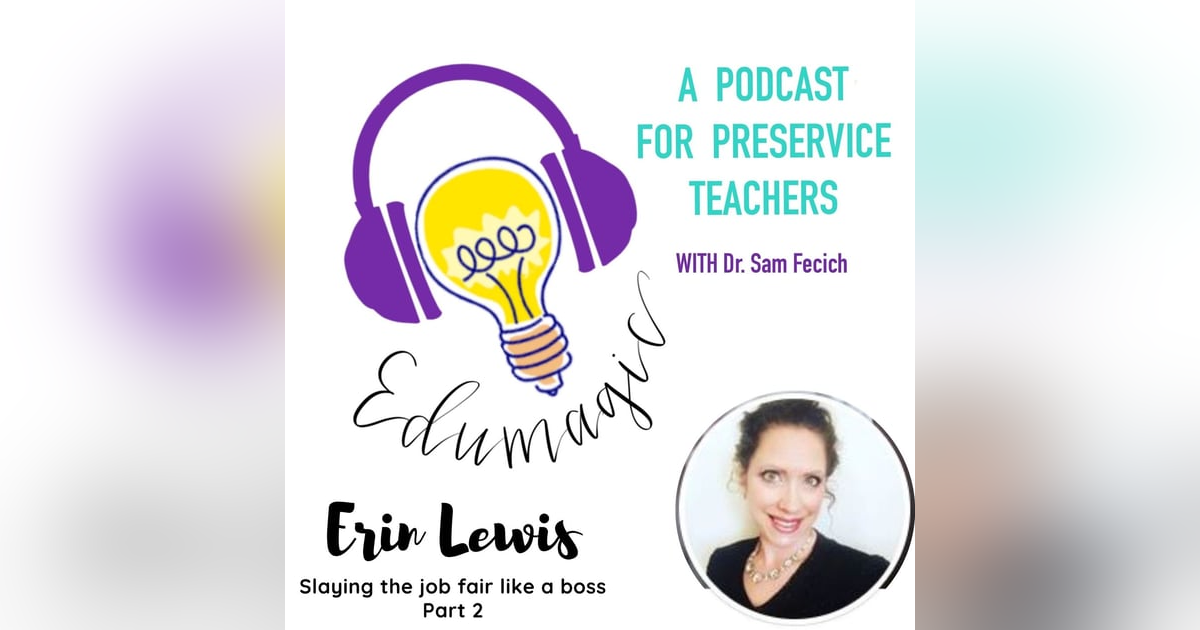 Job Fair Like a Boss Part 2 - with Erin Lewis 11 Job Fair Like a Boss Part 2 - with Erin Lewis 11