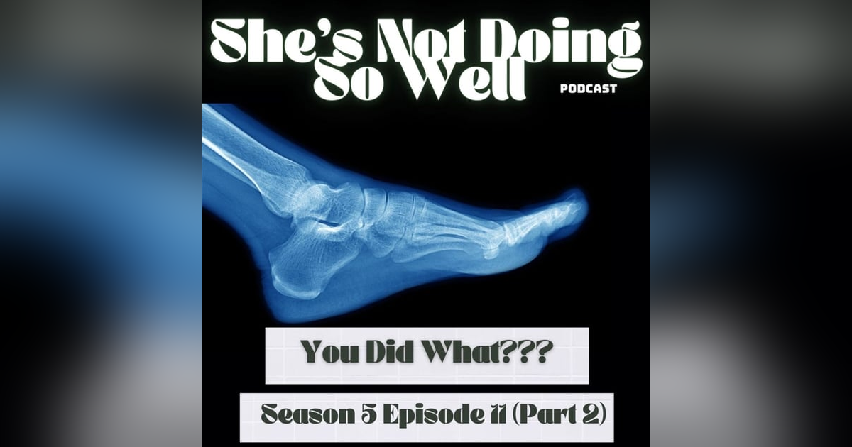 You Did What??? (Drunk, Comedy Shows, Sh*t Shows, Multiple Personality disorder) You Did What??? (Drunk, Comedy Shows, Sh*t Shows, Multiple Personality disorder)