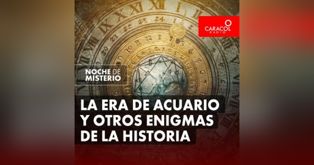 La era de acuario y otros enigmas de la historia La era de acuario y otros enigmas de la historia