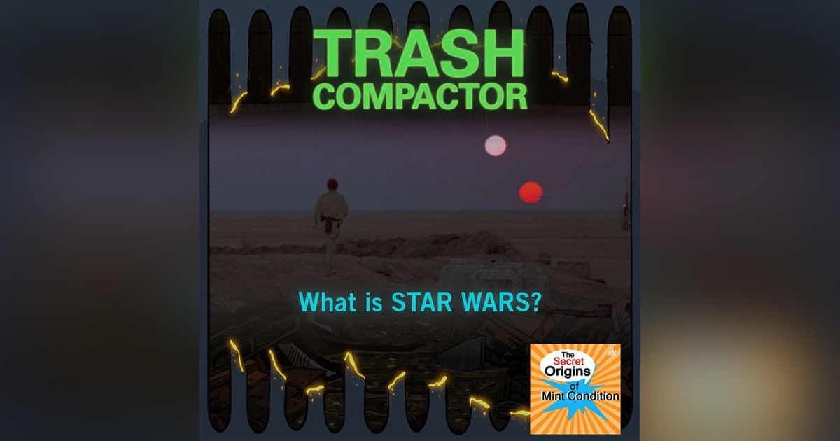 What is Star Wars? (SOMC Crossover) What is Star Wars? (SOMC Crossover)