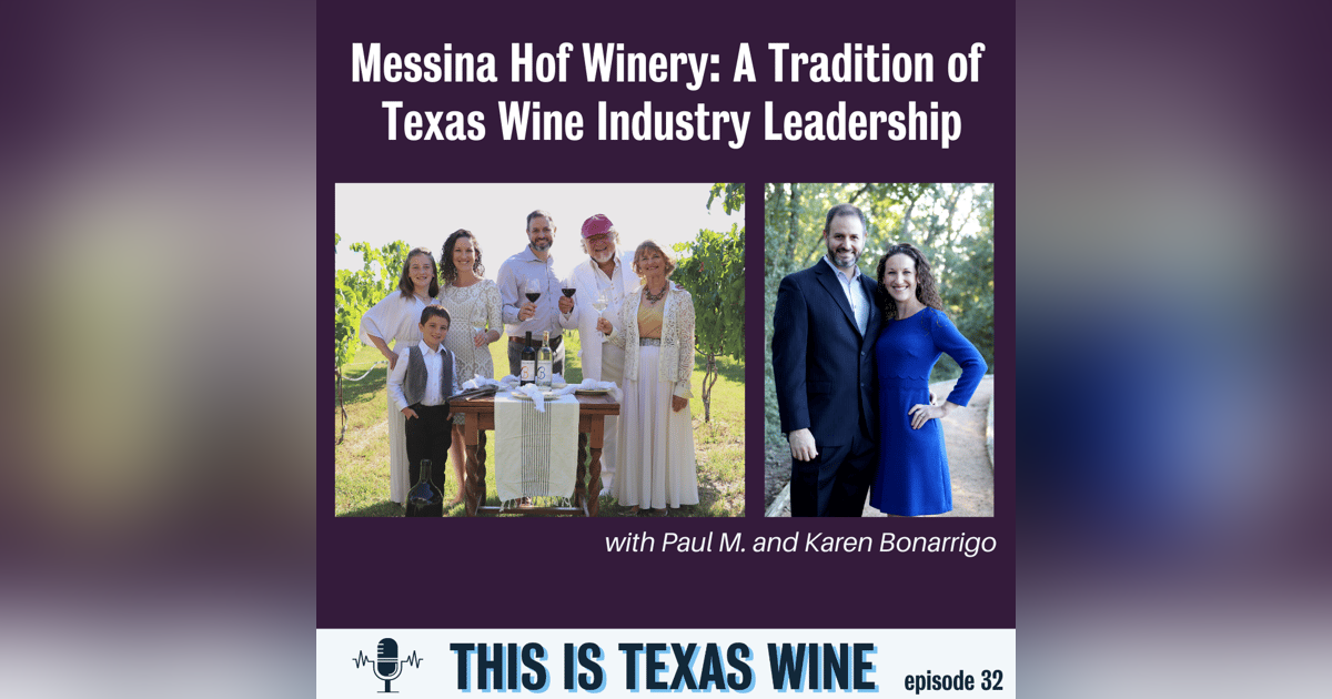 Paul M. and Karen Bonarrigo of Messina Hof Winery Paul M. and Karen Bonarrigo of Messina Hof Winery