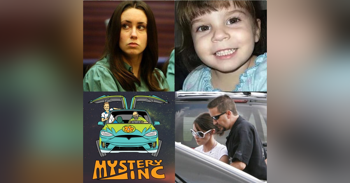 37: Behind Closed Doors: The Case Against Casey Anthony, Part 1 37: Behind Closed Doors: The Case Against Casey Anthony, Part 1