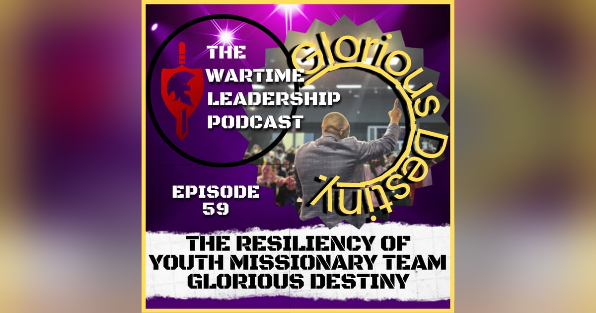 Episode 59: The Resiliency of Team Glorious Destiny Episode 59: The Resiliency of Team Glorious Destiny