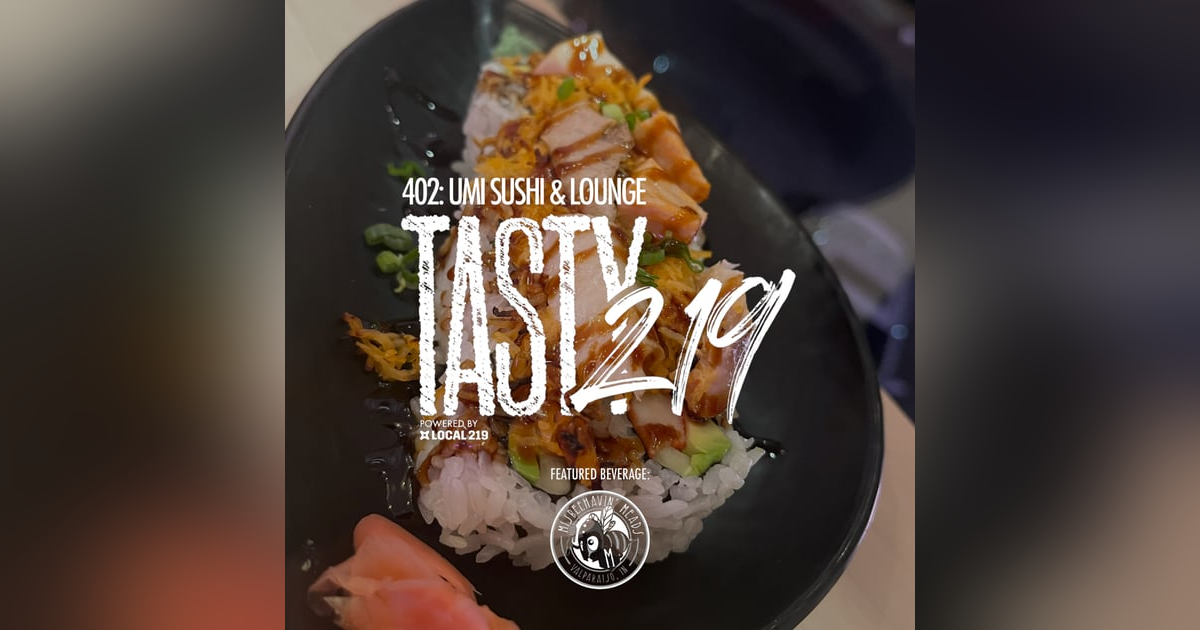 402: Umi Sushi & Lounge 402: Umi Sushi & Lounge