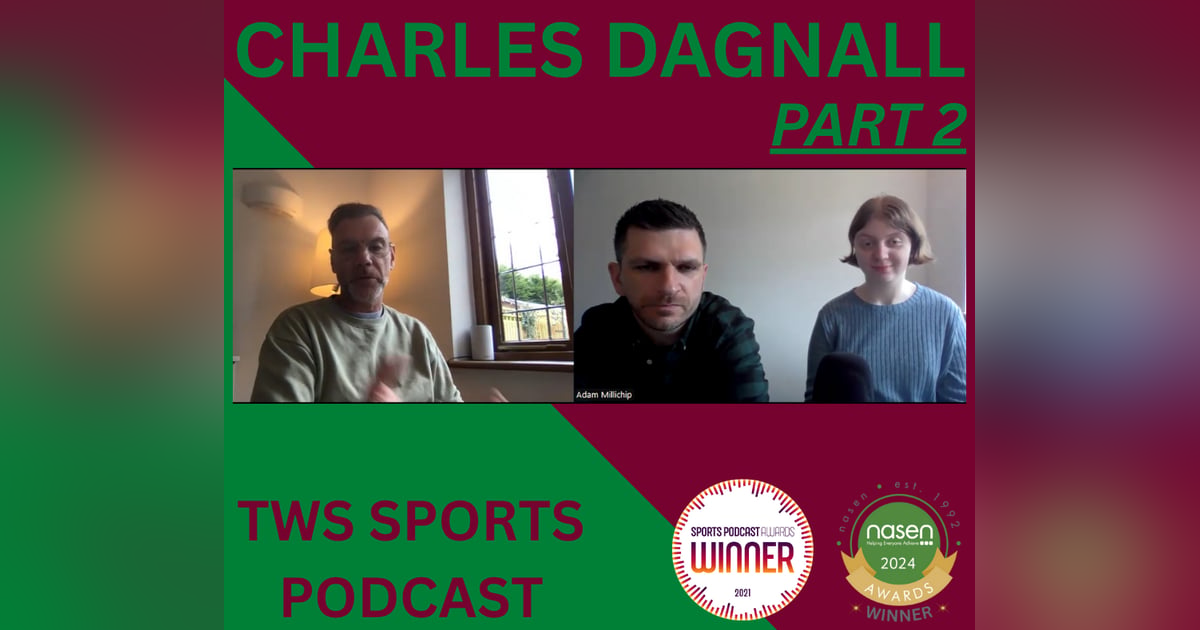 Charles Dagnall (Part 2)- Chatting Cricket and Commentary Charles Dagnall (Part 2)- Chatting Cricket and Commentary