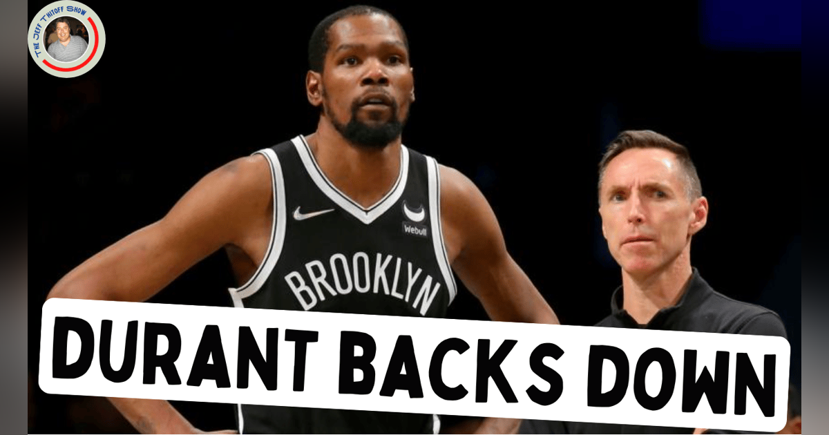 Kevin Durant Backs Down From Trade Demand Kevin Durant Backs Down From Trade Demand