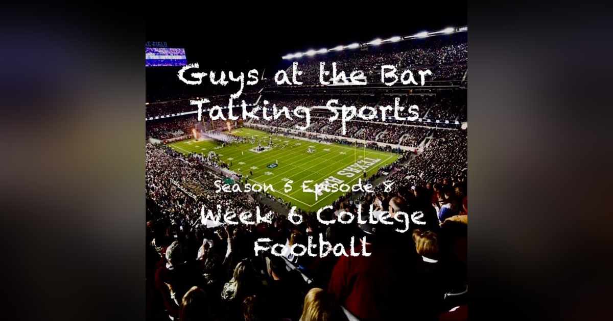 Week 6 College Football Week 6 College Football