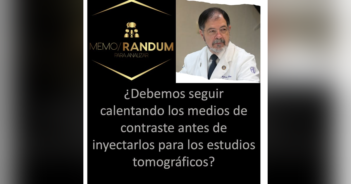 ¿Debemos seguir calentando los medios de contraste antes de inyectarlos para los estudios tomográficos? ¿Debemos seguir calentando los medios de contraste antes de inyectarlos para los estudios tomográficos?