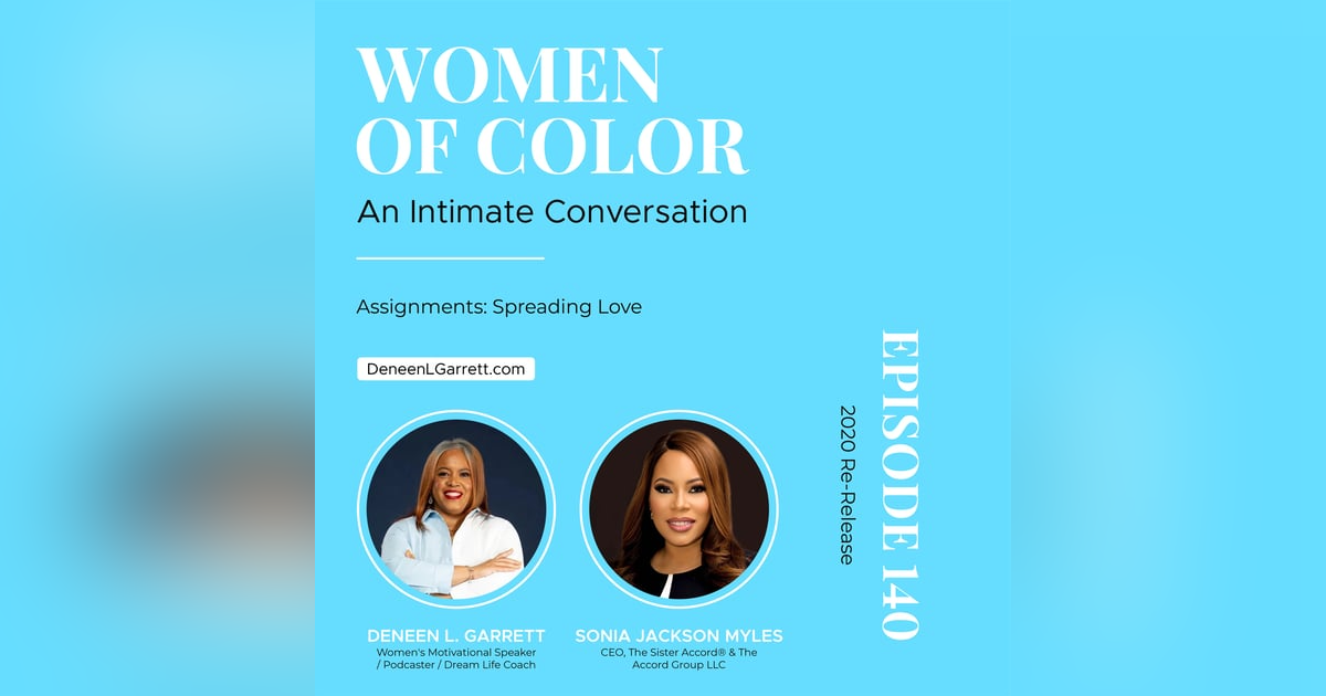 Empowerment Journey with Sonia Jackson Myles: Spreading Love, Eradicating Hate, and Driving Social Justice | The Sister Accord®️ CEO’s Insights (2020 Re-release) Empowerment Journey with Sonia Jackson Myles: Spreading Love, Eradicating Hate, and Driving Social Justice | The Sister Accord®️ CEO’s Insights (2020 Re-release)