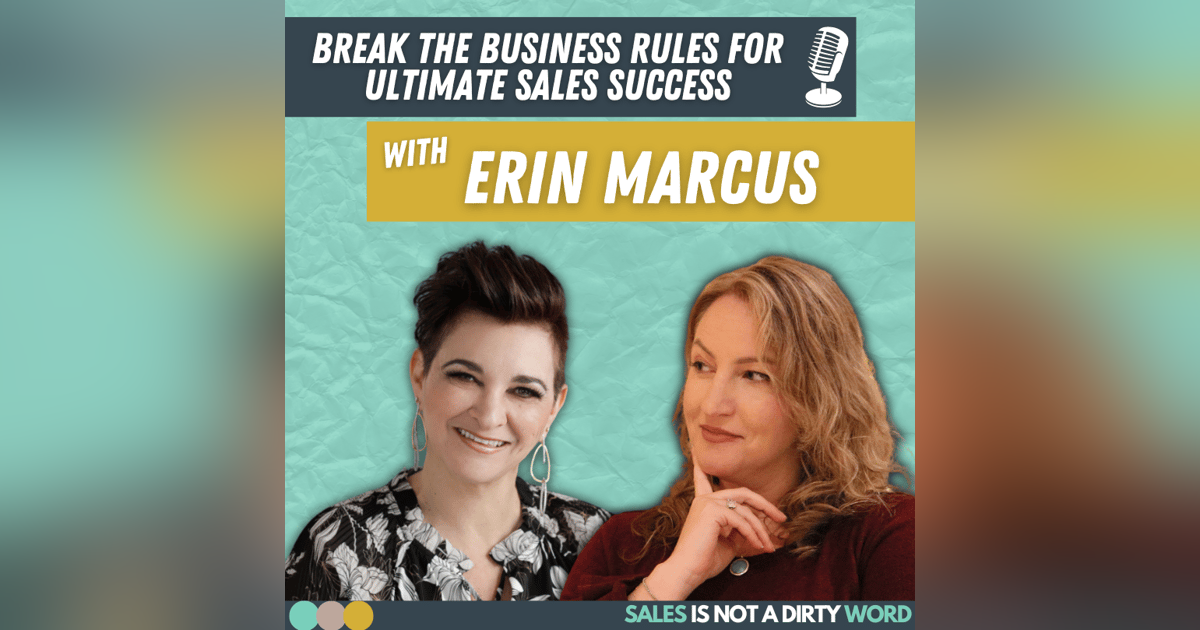 Break the Business Rules for Ultimate Sales Success Break the Business Rules for Ultimate Sales Success