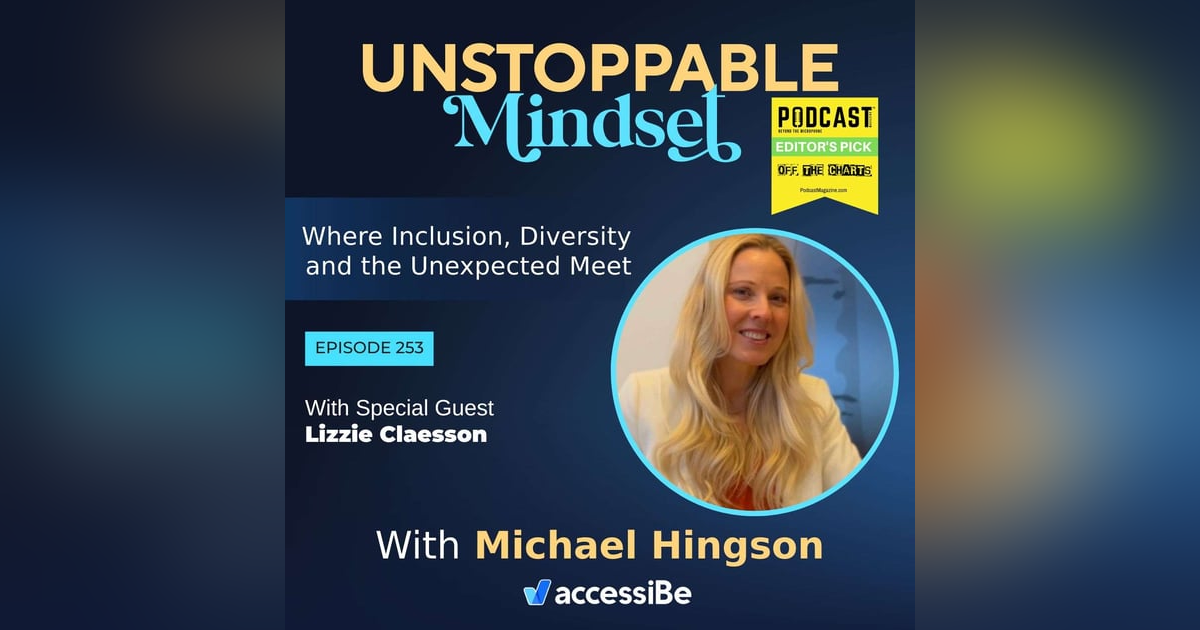 Episode 253 – Unstoppable Coach and Founder of Brighter Leaders with Lizzie Claesson Episode 253 – Unstoppable Coach and Founder of Brighter Leaders with Lizzie Claesson