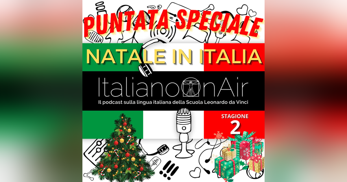 Il Natale in Italia - Episodio speciale Il Natale in Italia - Episodio speciale