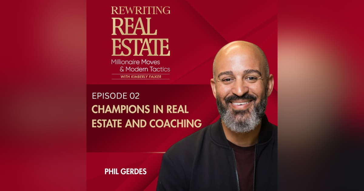 Building Resilient Real Estate Businesses Through Leadership and Coaching - EP 3 Building Resilient Real Estate Businesses Through Leadership and Coaching - EP 3