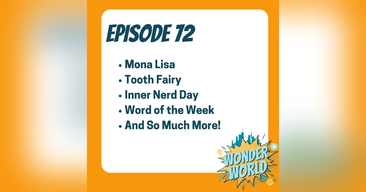 Wonder World Podcast Monday, August 19 Wonder World Podcast Monday, August 19