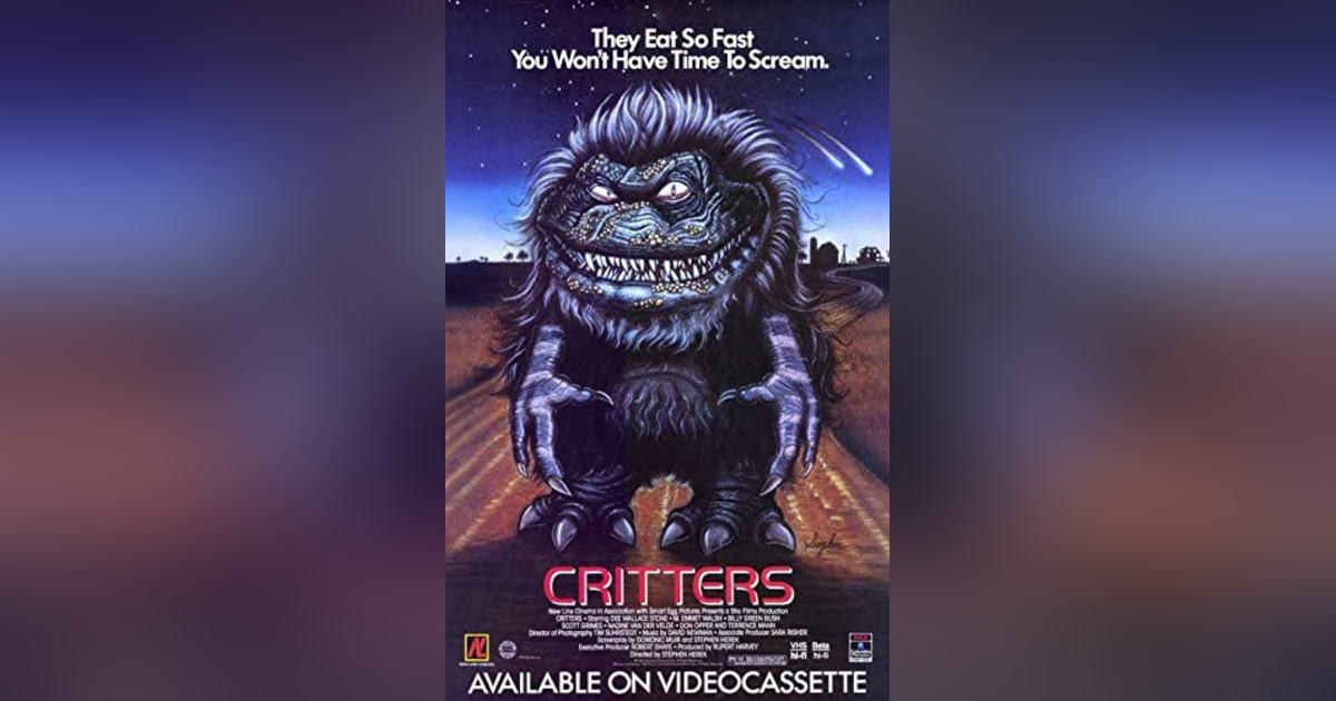 Episode 46: CRITTERS Episode 46: CRITTERS