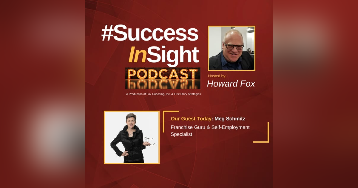 Meg Schmitz - Franchise Guru & Self-Employment Specialist Meg Schmitz - Franchise Guru & Self-Employment Specialist