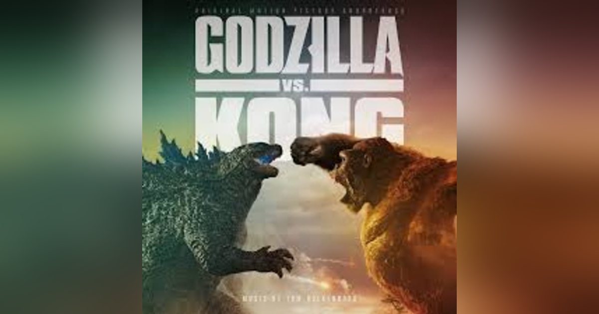 6.1: Godzilla Vs. Kong (2021) 6.1: Godzilla Vs. Kong (2021)