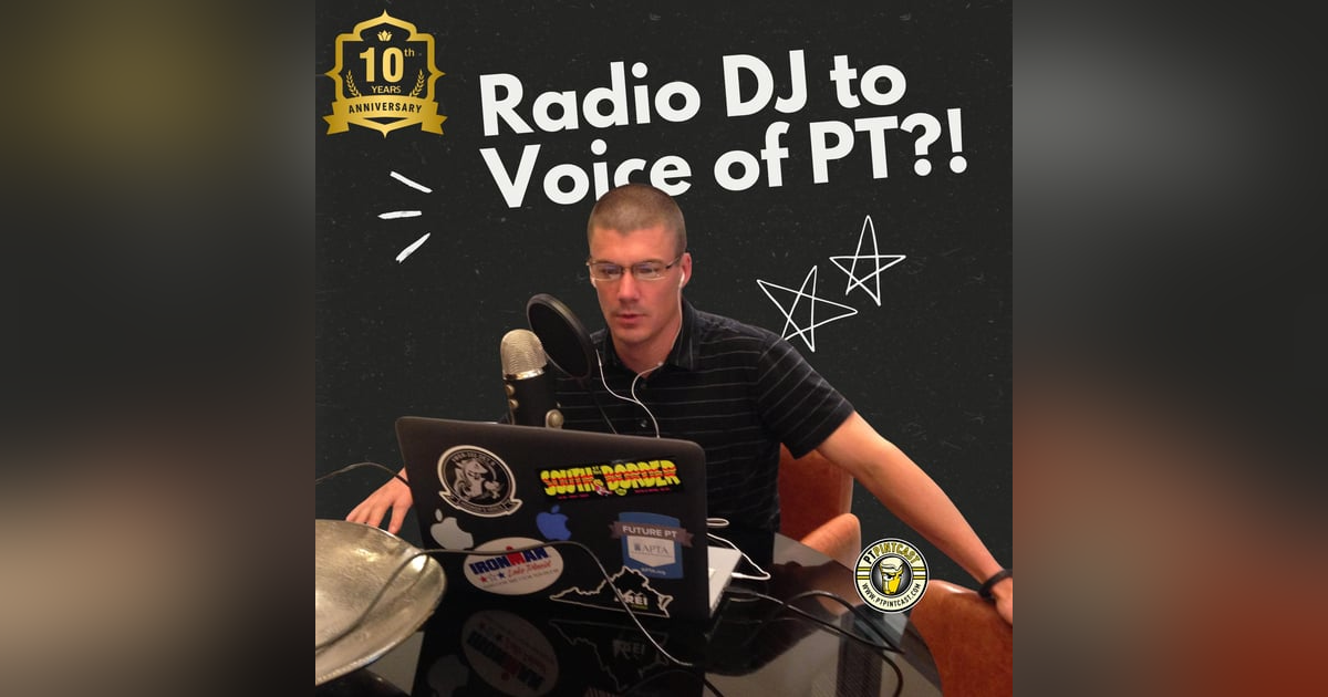 How a Radio DJ Became the Voice of Physical Therapy How a Radio DJ Became the Voice of Physical Therapy