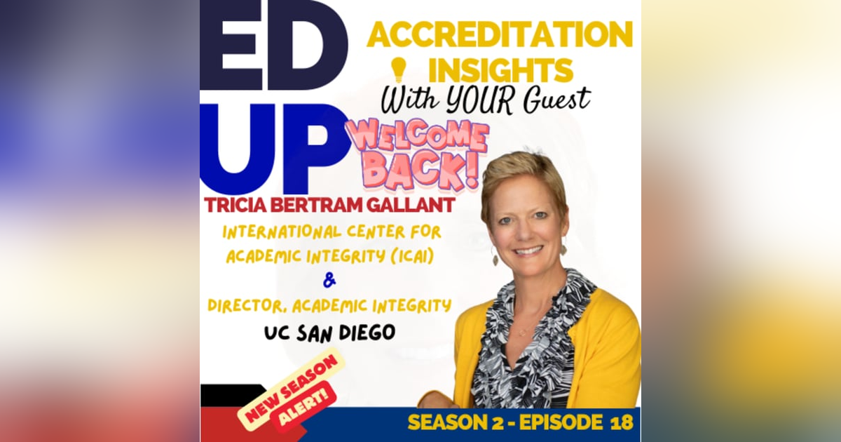 18. Integrity in the Age of AI: Insights from Dr. Tricia Bertram Gallant 18. Integrity in the Age of AI: Insights from Dr. Tricia Bertram Gallant
