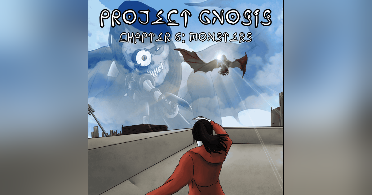 Chapter 6: Monsters Chapter 6: Monsters