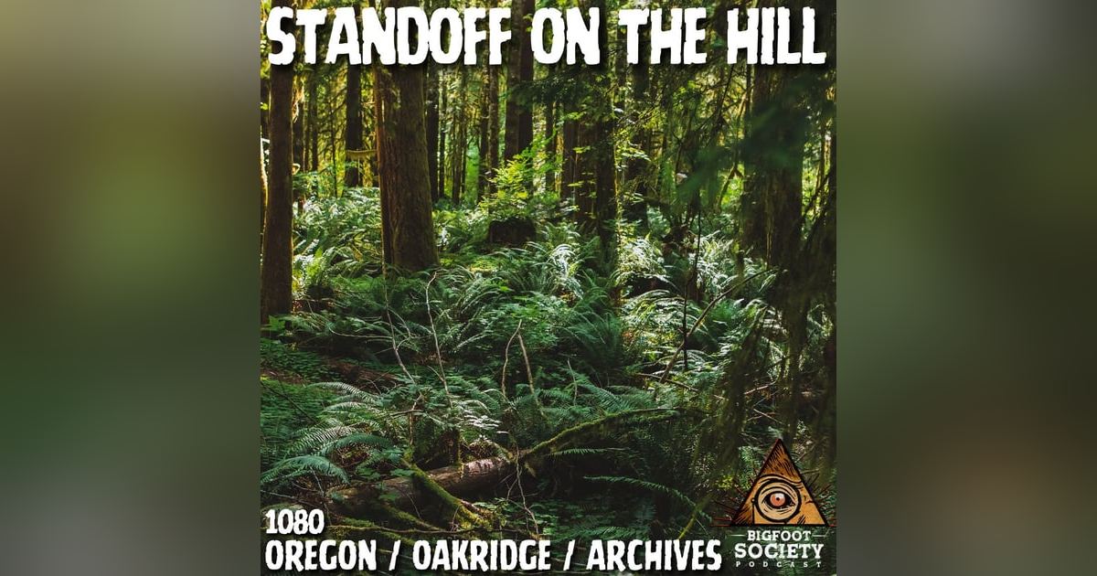 Standoff on the Hill | Oregon (Archives) Standoff on the Hill | Oregon (Archives)
