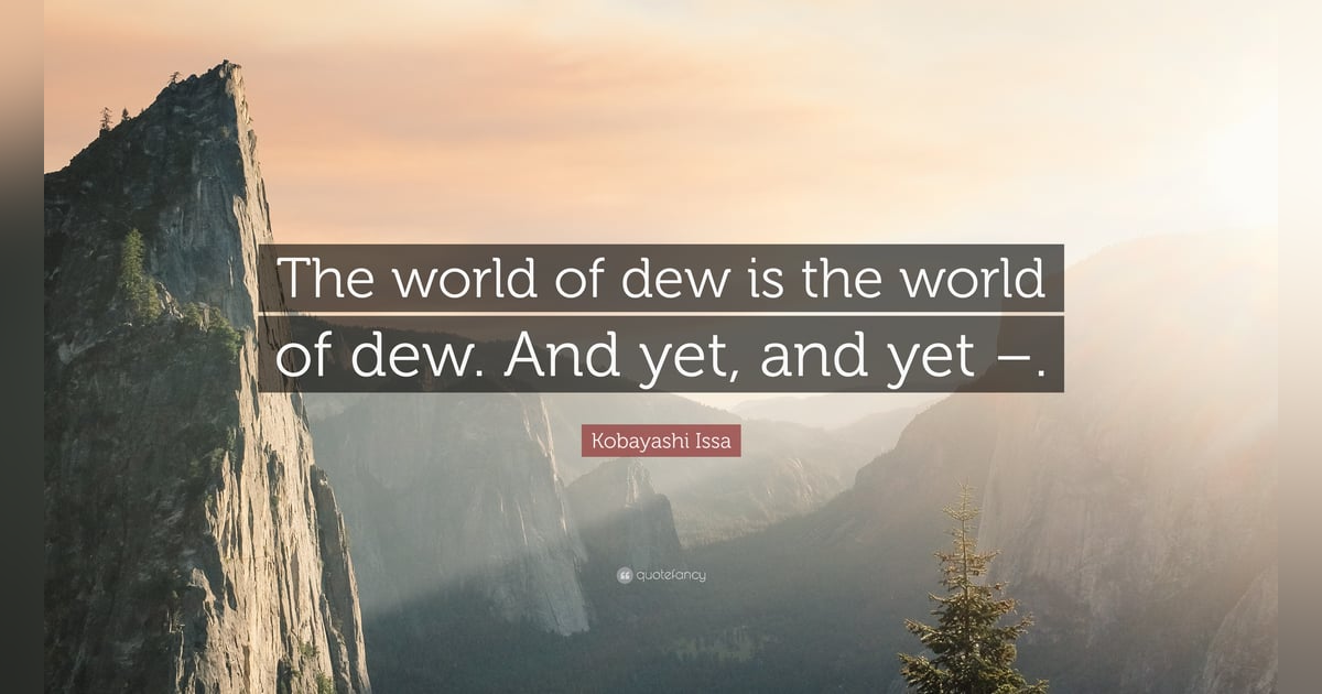 Everyday Buddhism 38 - And Yet, And Yet Everyday Buddhism 38 - And Yet, And Yet