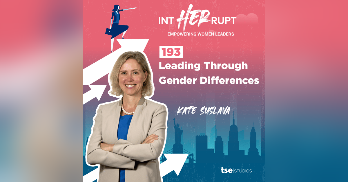 INT 193 - Leading Through Gender Differences INT 193 - Leading Through Gender Differences