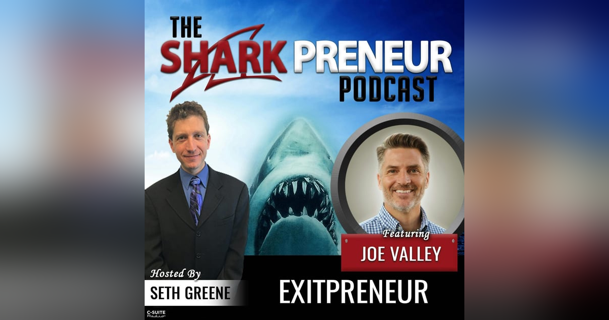 773: ExitPreneur with Joe Valley 773: ExitPreneur with Joe Valley