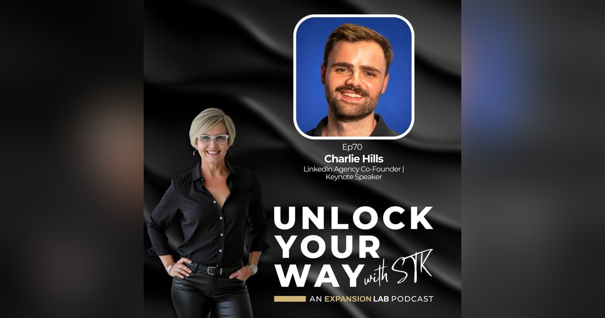 Ep70 Charlie Hills - How to Build a 130K LinkedIn Following in One Year Using AI Without Losing Your Authentic Voice Ep70 Charlie Hills - How to Build a 130K LinkedIn Following in One Year Using AI Without Losing Your Authentic Voice
