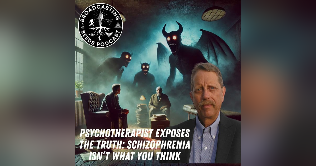 Psychotherapist Exposes the Truth: Schizophrenia Isn’t What You Think Psychotherapist Exposes the Truth: Schizophrenia Isn’t What You Think